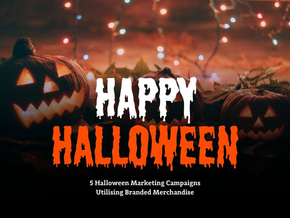 Best Halloween Marketing Campaigns Utilising Branded Merchandise