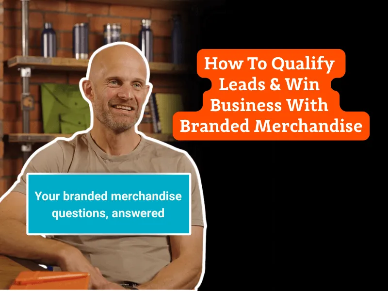 Branded Minute Blog Event Merchandise to Qualify Leads With James Biggin MD of Steel City Marketing Ltd